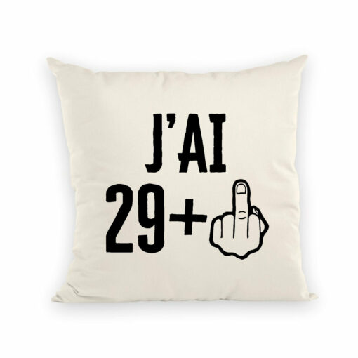 Coussin J’ai 30 ans 29 + 1