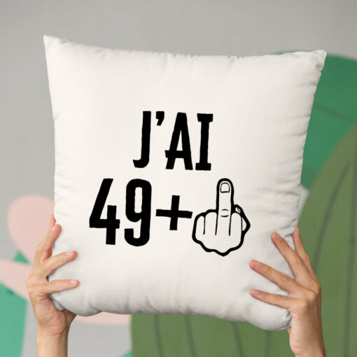 Coussin J’ai 50 ans 49 + 1