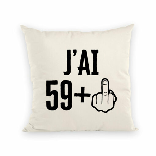 Coussin J’ai 60 ans 59 + 1