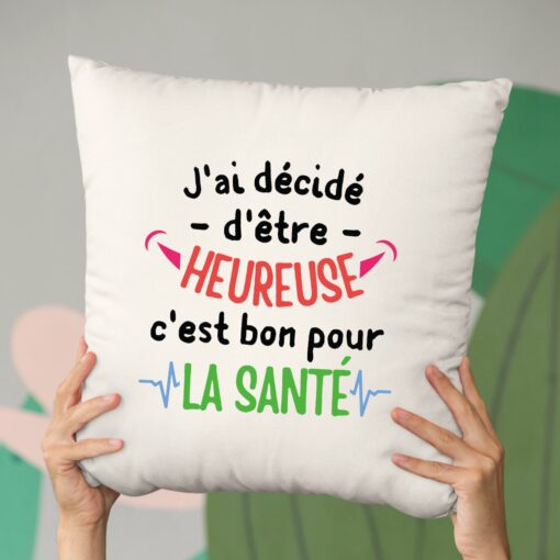 Coussin J’ai decide d’etre heureuse