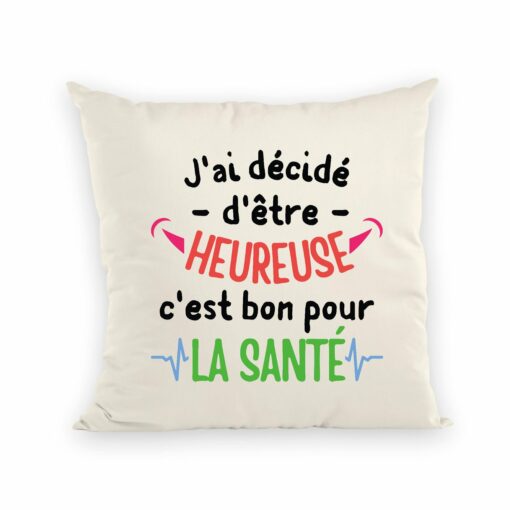 Coussin J’ai decide d’etre heureuse