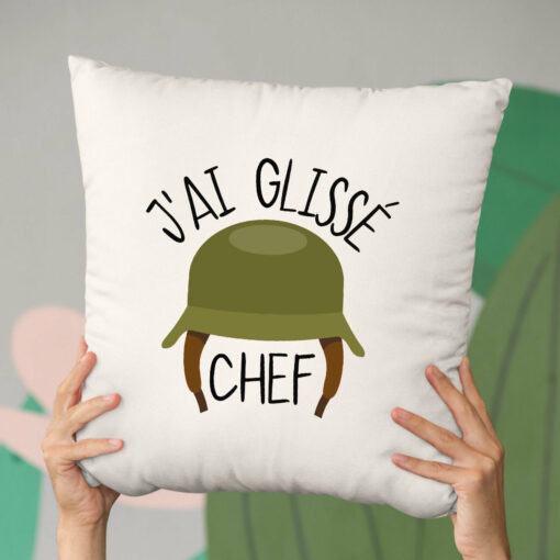 Coussin J’ai glisse chef