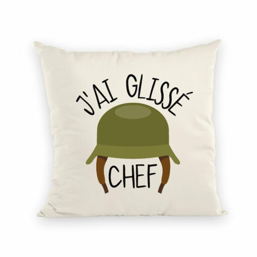 Coussin J’ai glisse chef