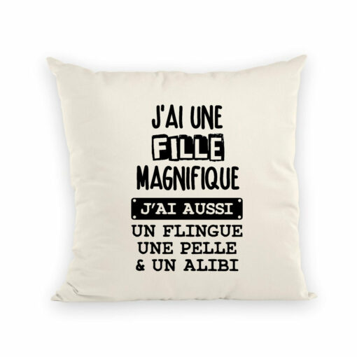 Coussin J’ai une fille magnifique