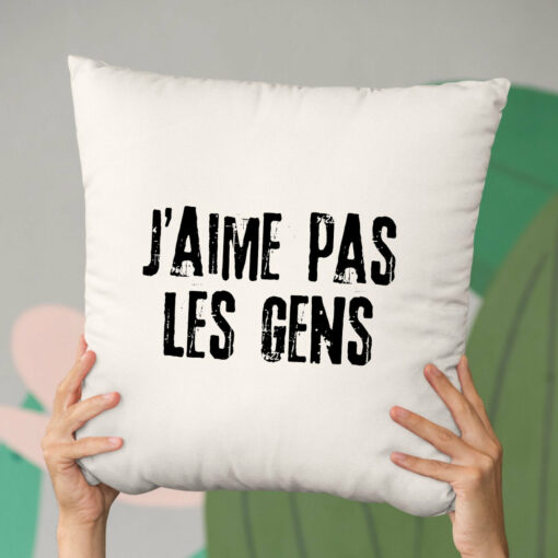 Coussin J’aime pas les gens