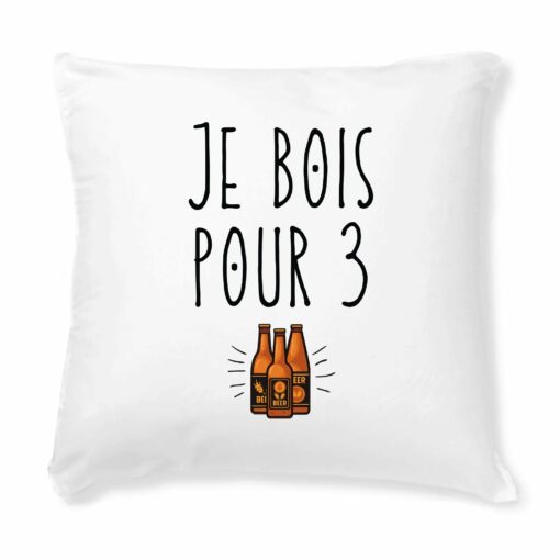 Coussin Je bois pour 3