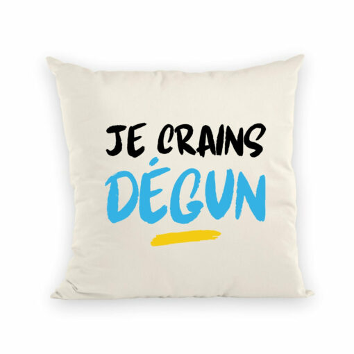 Coussin Je crains degun