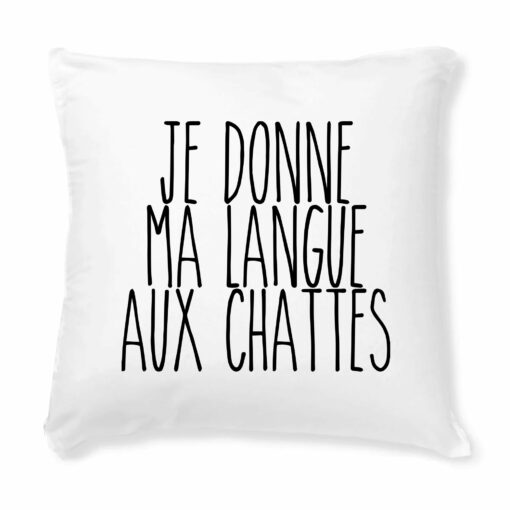 Coussin Je donne ma langue aux chattes