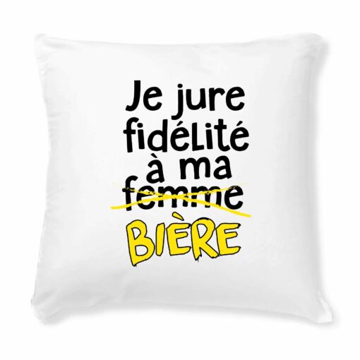 Coussin Je jure fidelite a ma biere