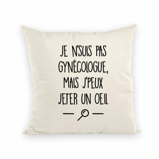 Coussin Je ne suis pas gynecologue