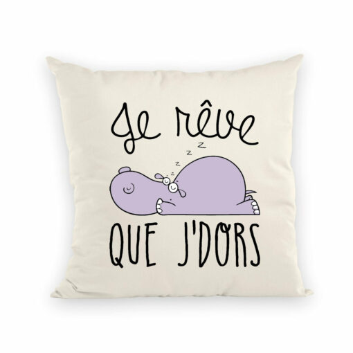 Coussin Je r�ve que je dors