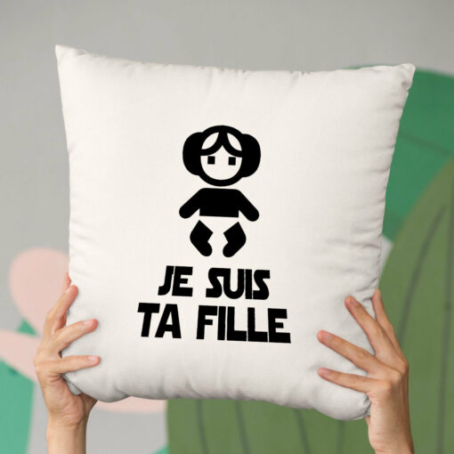 Coussin Je suis ta fille