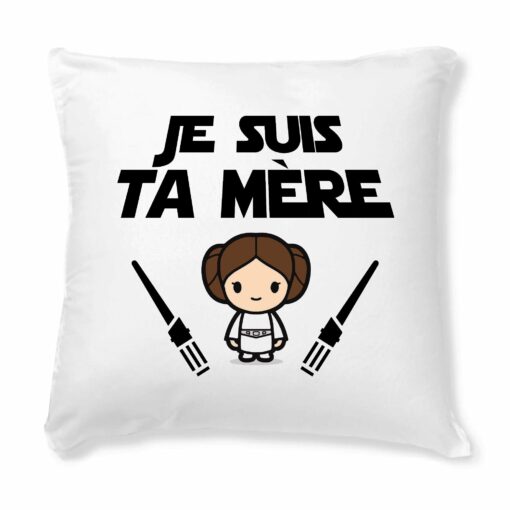 Coussin Je suis ta mere