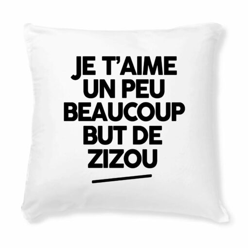 Coussin Je t’aime un peu beaucoup but de Zizou