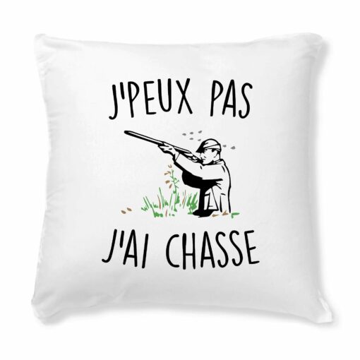 Coussin J’peux pas j’ai chasse