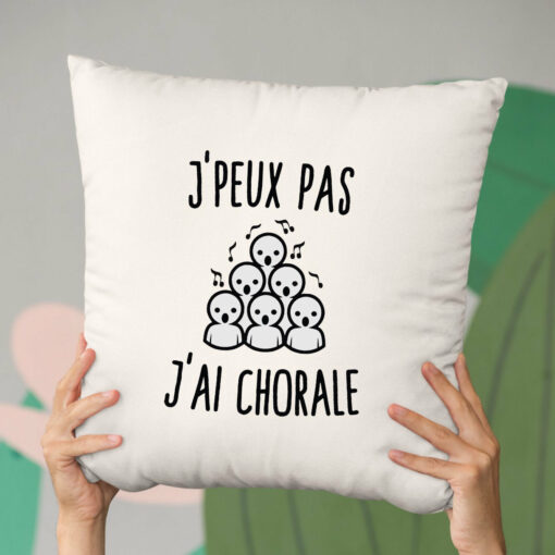 Coussin J’peux pas j’ai chorale