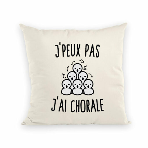 Coussin J’peux pas j’ai chorale