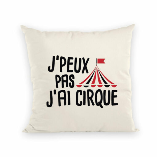 Coussin J’peux pas j’ai cirque