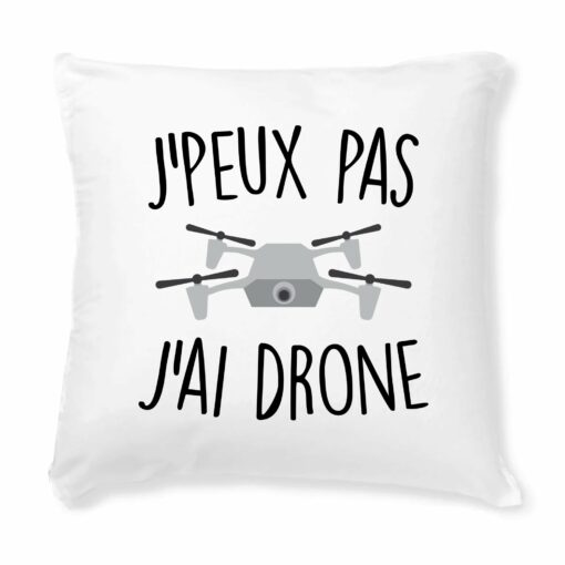 Coussin J’peux pas j’ai drone