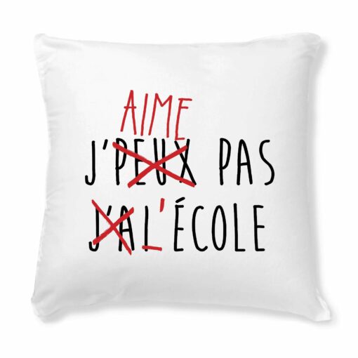 Coussin J’peux pas j’ai ecole