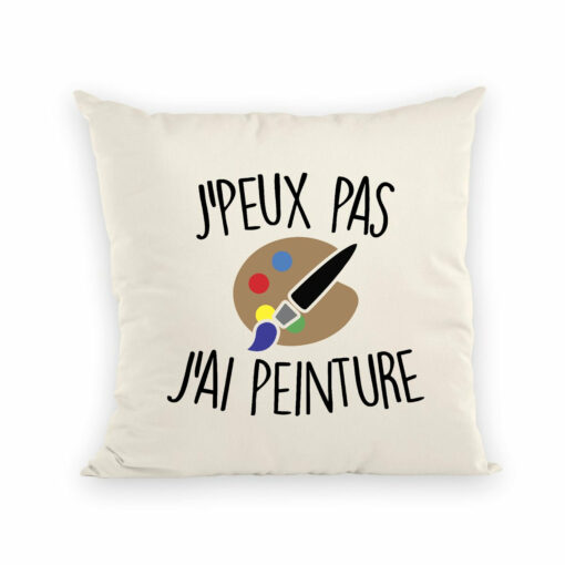 Coussin J’peux pas j’ai peinture