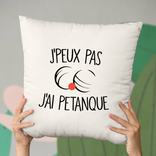 Coussin J’peux pas j’ai petanque