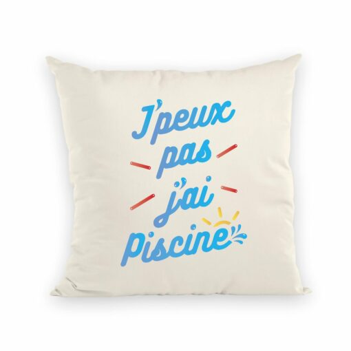 Coussin J’peux pas j’ai piscine