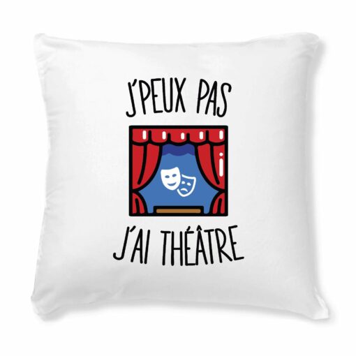 Coussin J’peux pas j’ai theatre