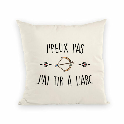 Coussin J’peux pas j’ai tir a l’arc