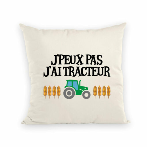 Coussin J’peux pas j’ai tracteur