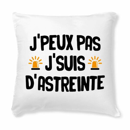 Coussin J’peux pas j’suis d’astreinte