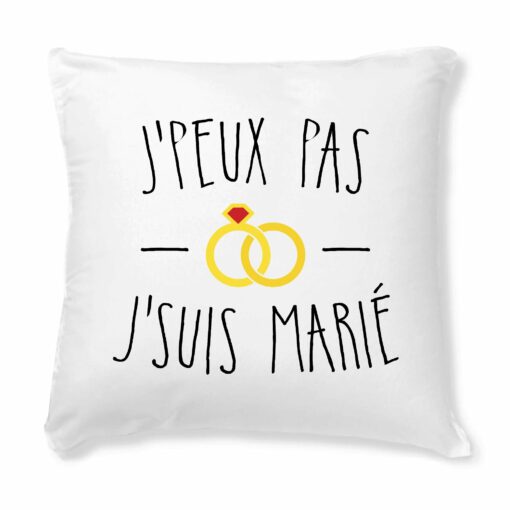 Coussin J’peux pas j’suis marie