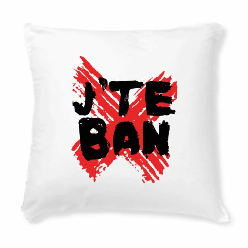 Coussin J’te ban