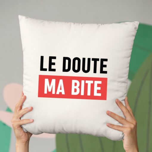 Coussin Le doute ma bite