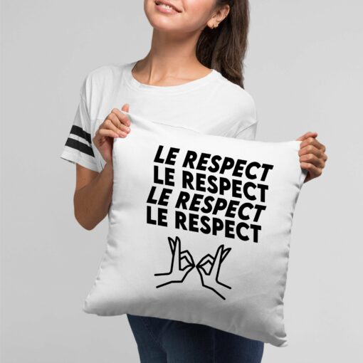 Coussin Le respect