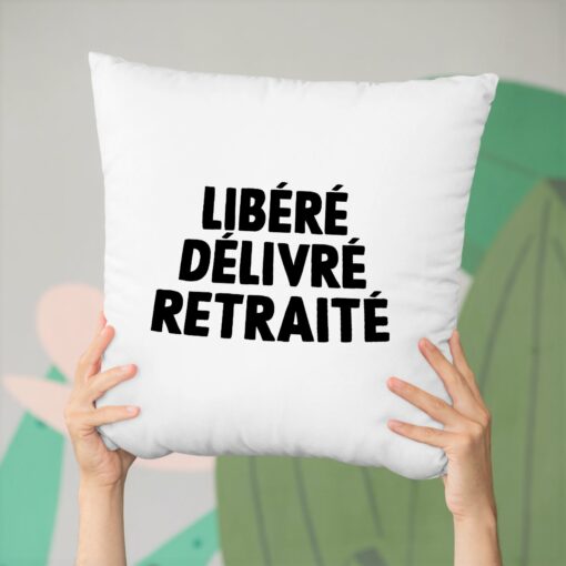 Coussin Libere delivre retraite