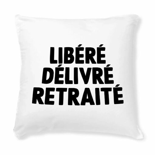 Coussin Libere delivre retraite