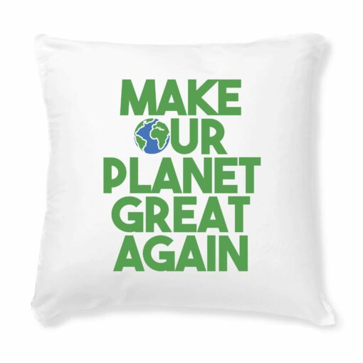 Coussin Make our planet great again