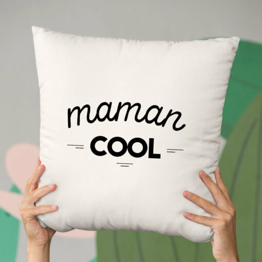 Coussin Maman cool