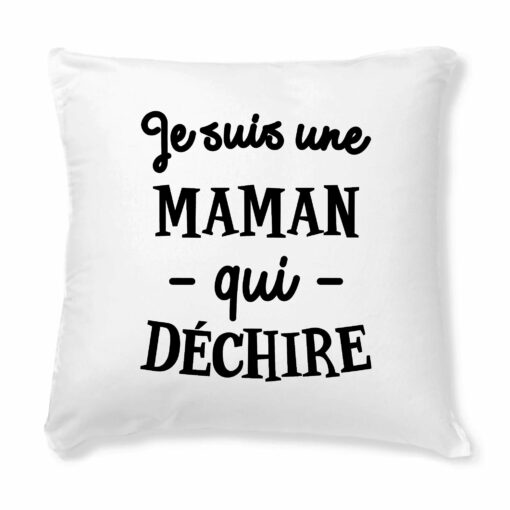 Coussin Maman qui dechire