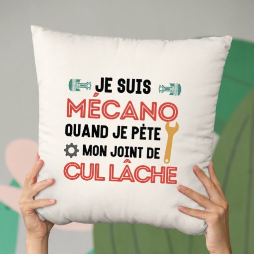 Coussin Mecano mon joint de cul lache