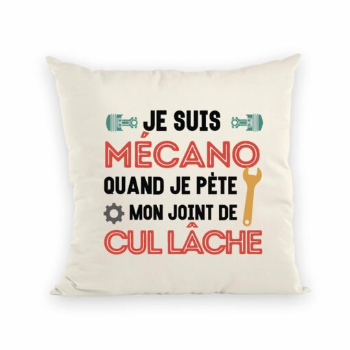 Coussin Mecano mon joint de cul lache