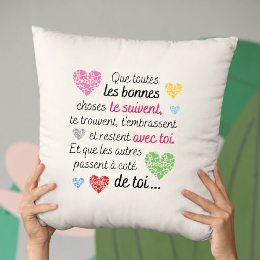 Coussin Message motivant Les bonnes choses