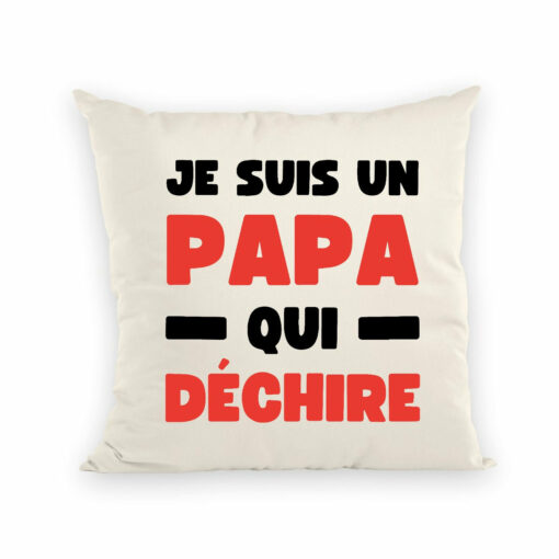 Coussin Papa qui dechire