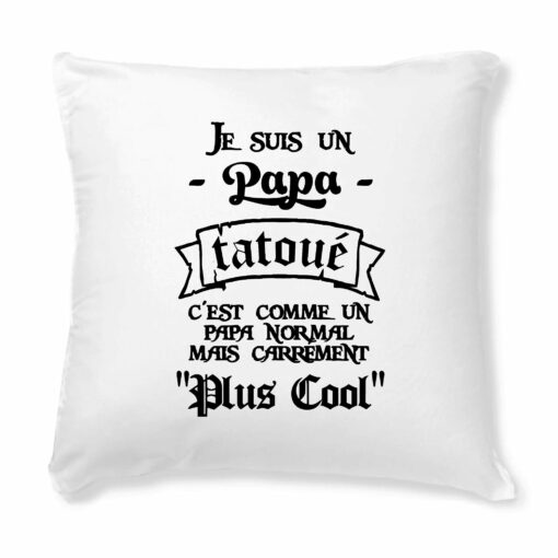 Coussin Papa tatoue