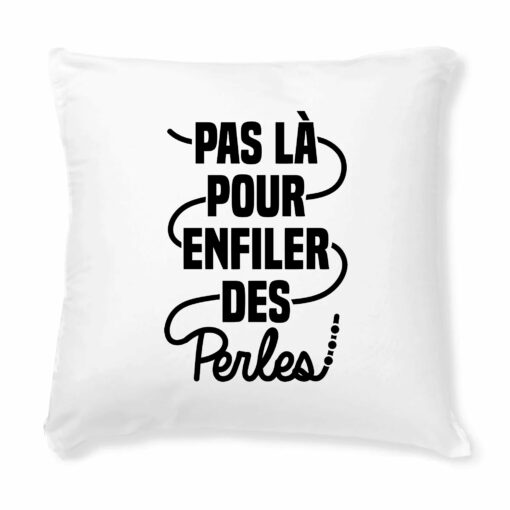 Coussin Pas la pour enfiler des perles