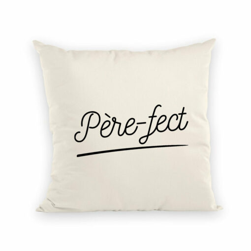 Coussin Pere-fect