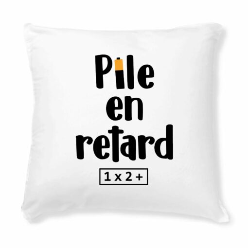 Coussin Pile en retard