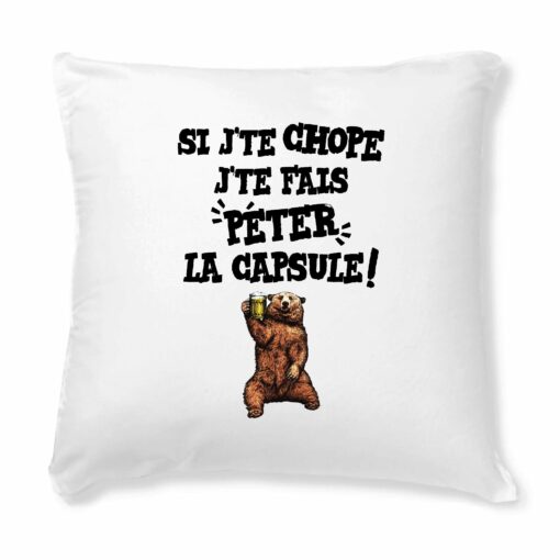 Coussin Si j’te chope