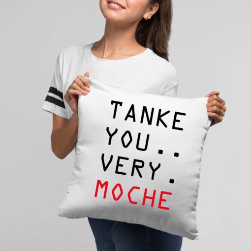 Coussin Tanke you very moche